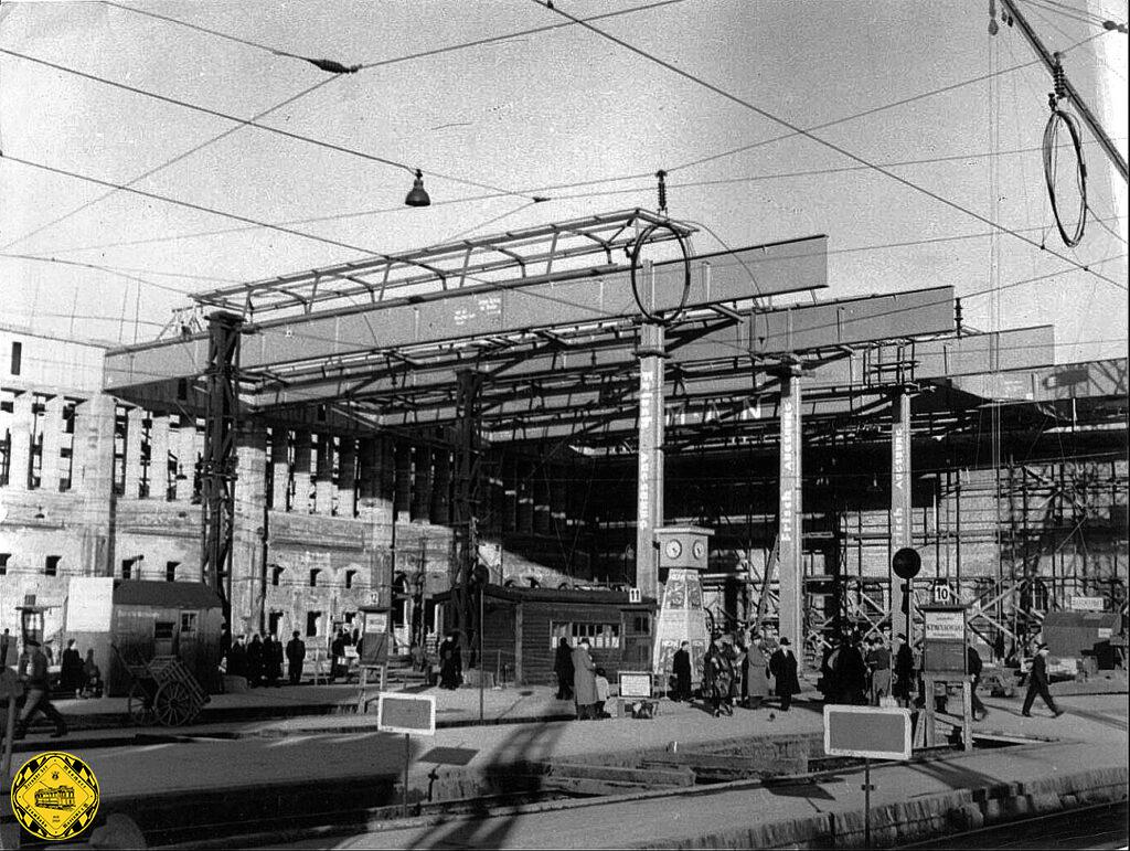 Der Bau der neuen bahnhofshalle, die heute unter Denkmalschutz steht.