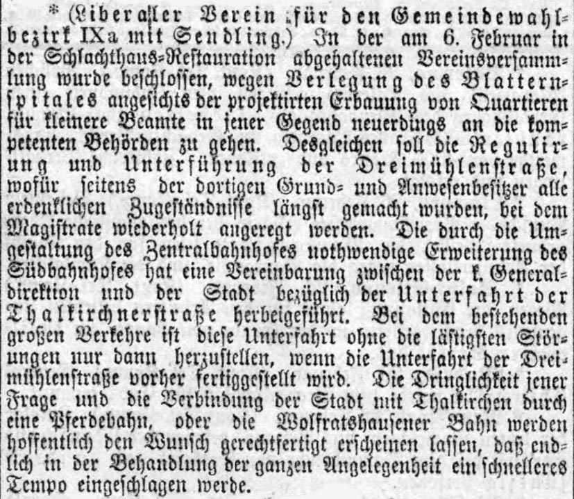 Die "Münchner Neuesten Nachrichten" berichten am 27.Februar 1890 von dem Interesse der Münchner Bürger, zuerst die Dreimühlenstraße mit einer Unterführung auszustatten und dann die Thalkirchnerstraße. 