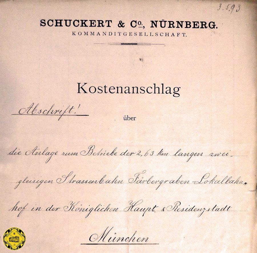 Die ersten 8 Z-Wagen für München kamen von Schuckert. Hier der damalige Kostenvoranschlag vom 3.Mai 1893.