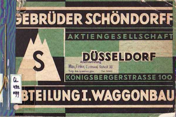 1890 gründeten die Brüder Schöndorff in Düsseldorf ihre Firma Gebrüder Schöndorff und nahmen die Produktion von hölzernen Bettgestellen auf. Daraus entwickelte sich bald die Fabrikation von Inneneinrichtungen für Eisenbahnwaggons.